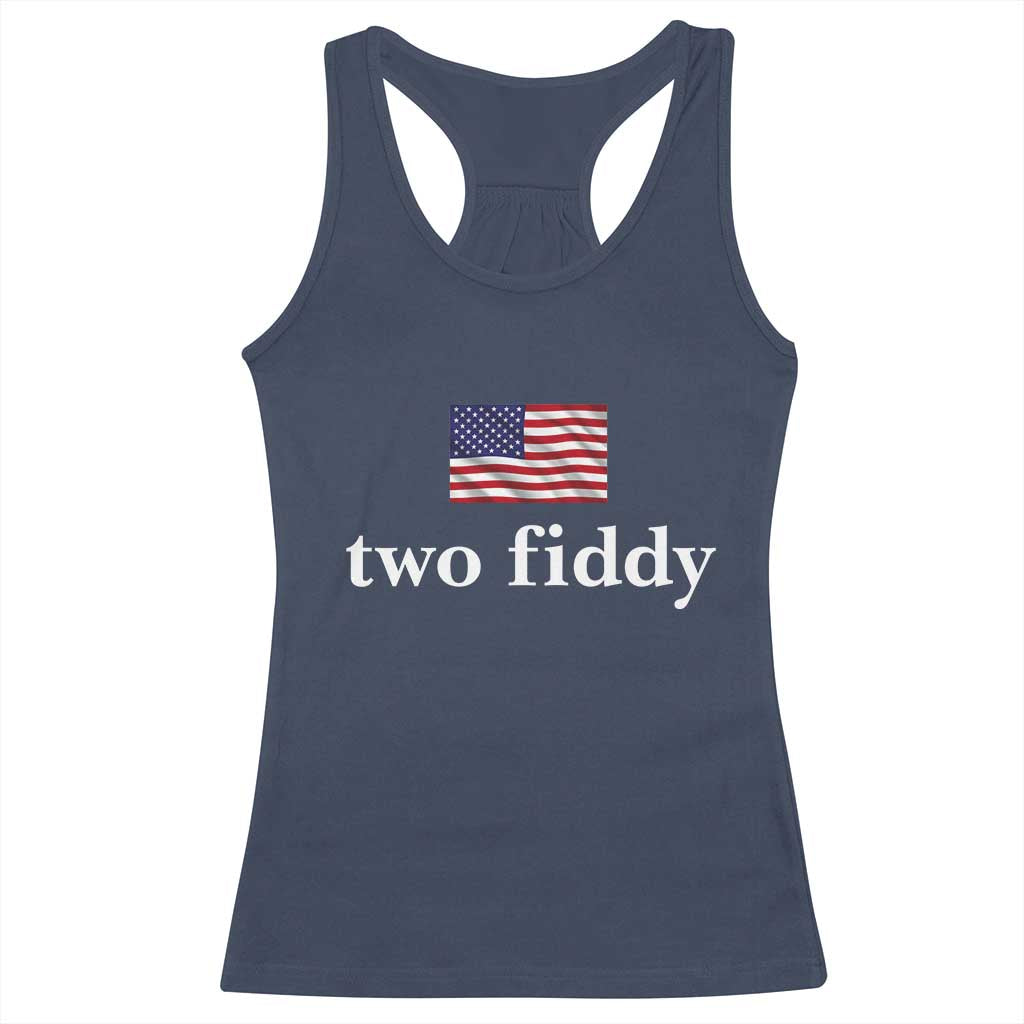 Two Fiddy America 250th Anniversary Minimalist Racerback Tank Top Funny US American Flag Slang 1776 to 2026 Semiquincentennial