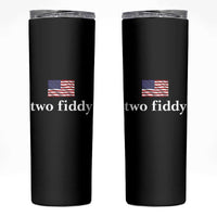 Two Fiddy America 250th Anniversary Minimalist Skinny Tumbler Funny US American Flag Slang 1776 to 2026 Semiquincentennial