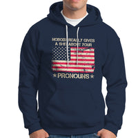 Funny Pronoun Hoodie Nobody Really Gives A Shit About Your Pronouns Distressed American Flag - Wonder Print Shop