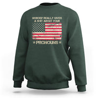 Funny Pronoun Sweatshirt Nobody Really Gives A Shit About Your Pronouns Distressed American Flag - Wonder Print Shop