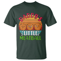 Daddy's Little Meatball T Shirt Dad's Favorite Child Father's Day - Wonder Print Shop