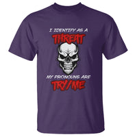 Funny Pronoun Skull T Shirt I Identify As A Threat My Pronouns Are Try Me - Wonder Print Shop
