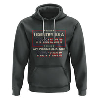 Funny Pronoun Hoodie I Identify As A Threat My Pronouns Are Try Me American Flag - Wonder Print Shop