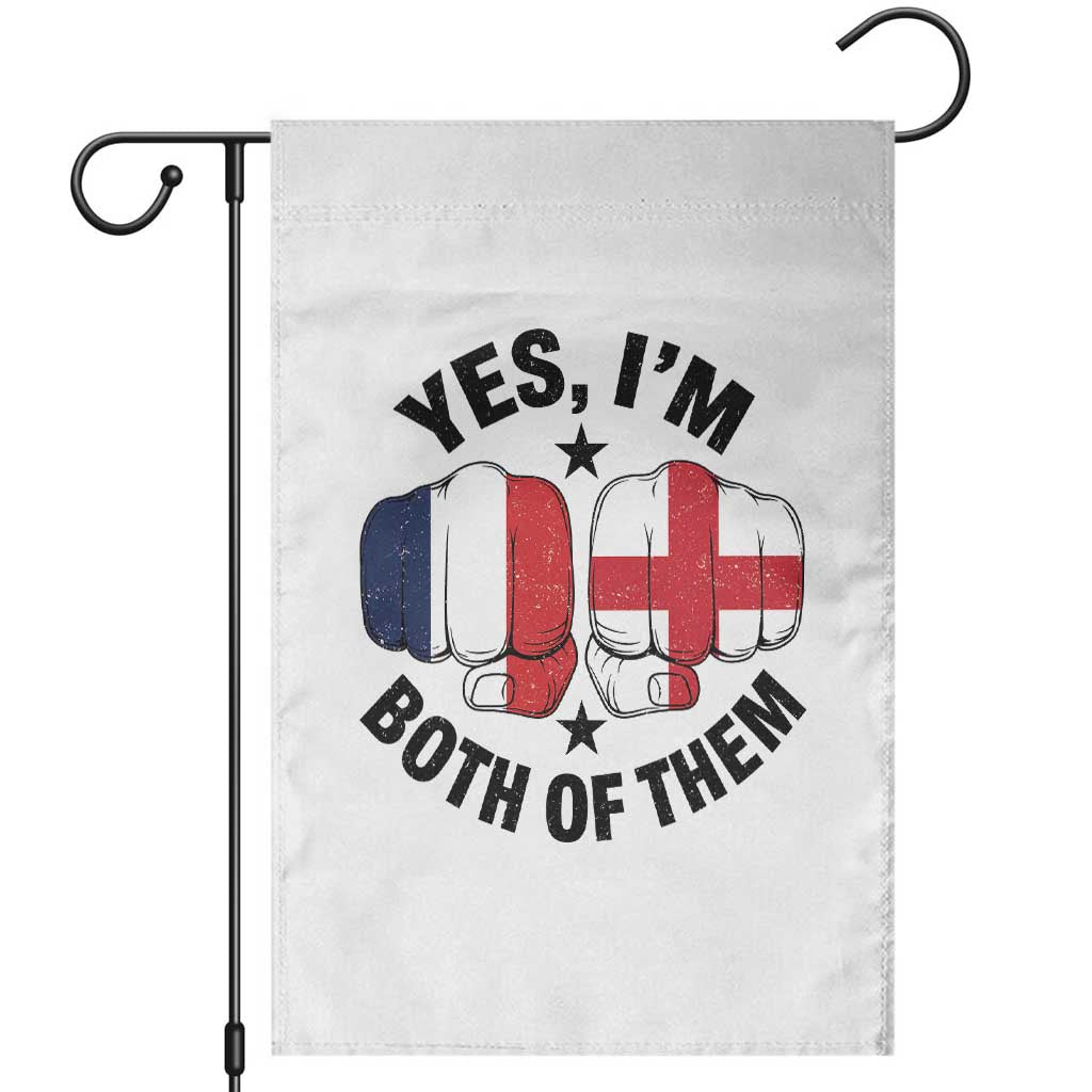 Yes Im Both Of Them France England Flag Fists Graphic Garden Flag French English Anglo Dual Pride Heritage