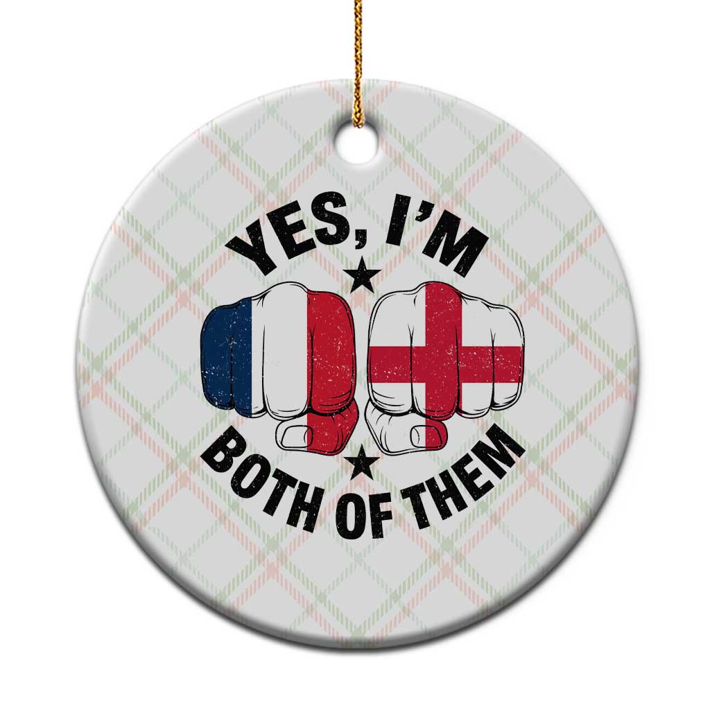 Yes Im Both Of Them France England Flag Fists Graphic Ceramic Ornament French English Anglo Dual Pride Heritage