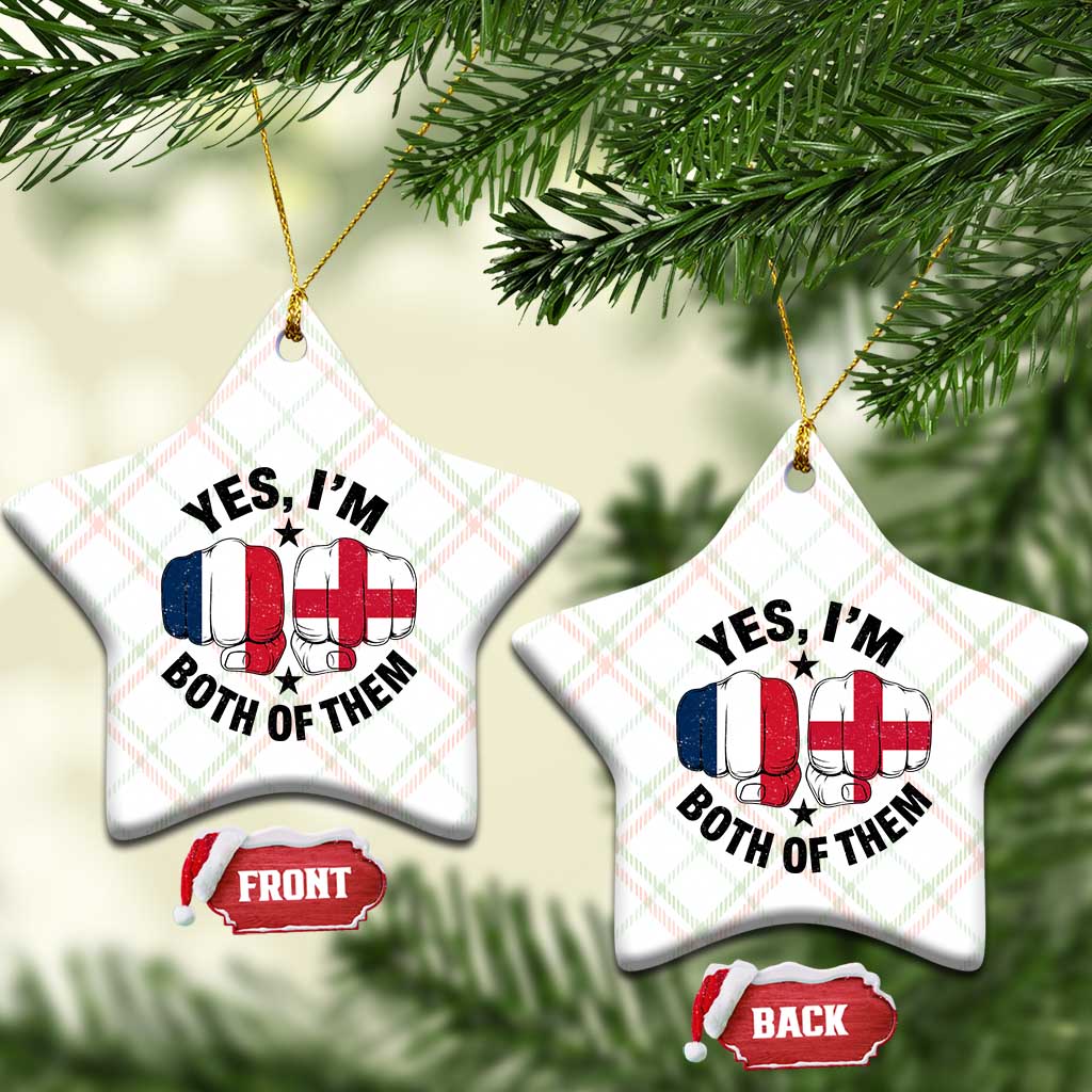 Yes Im Both Of Them France England Flag Fists Graphic Ceramic Ornament French English Anglo Dual Pride Heritage