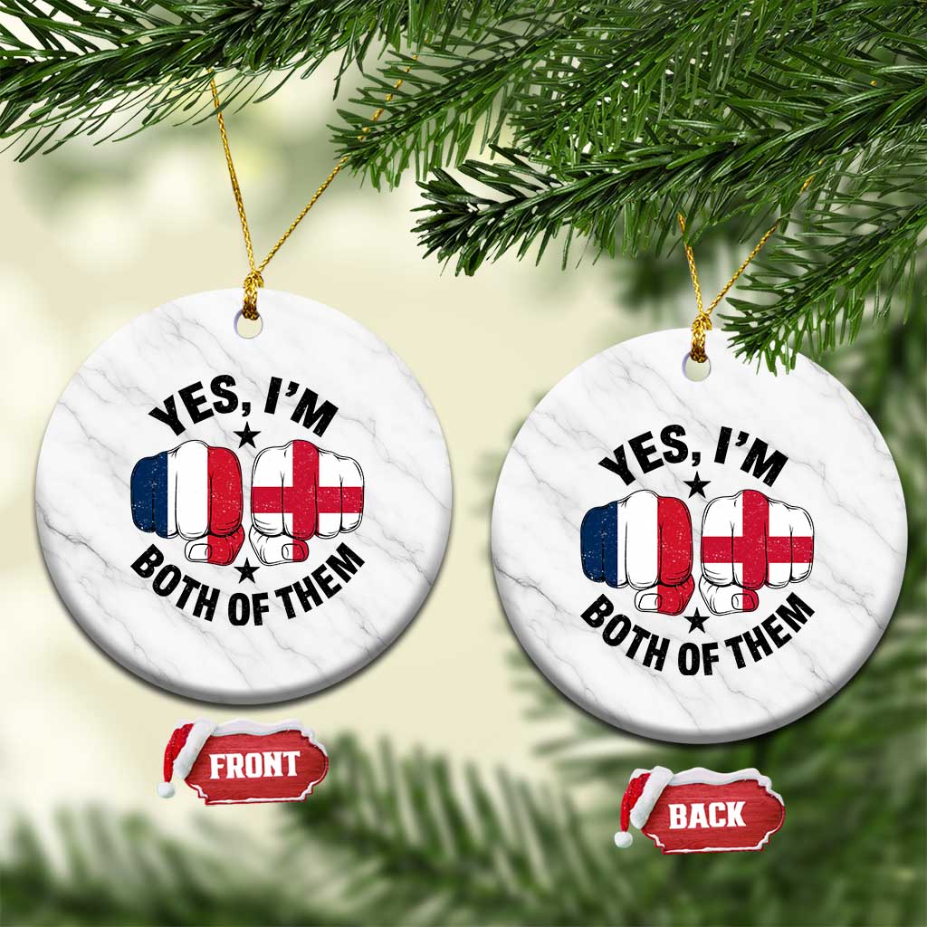 Yes Im Both Of Them France England Flag Fists Graphic Ceramic Ornament French English Anglo Dual Pride Heritage