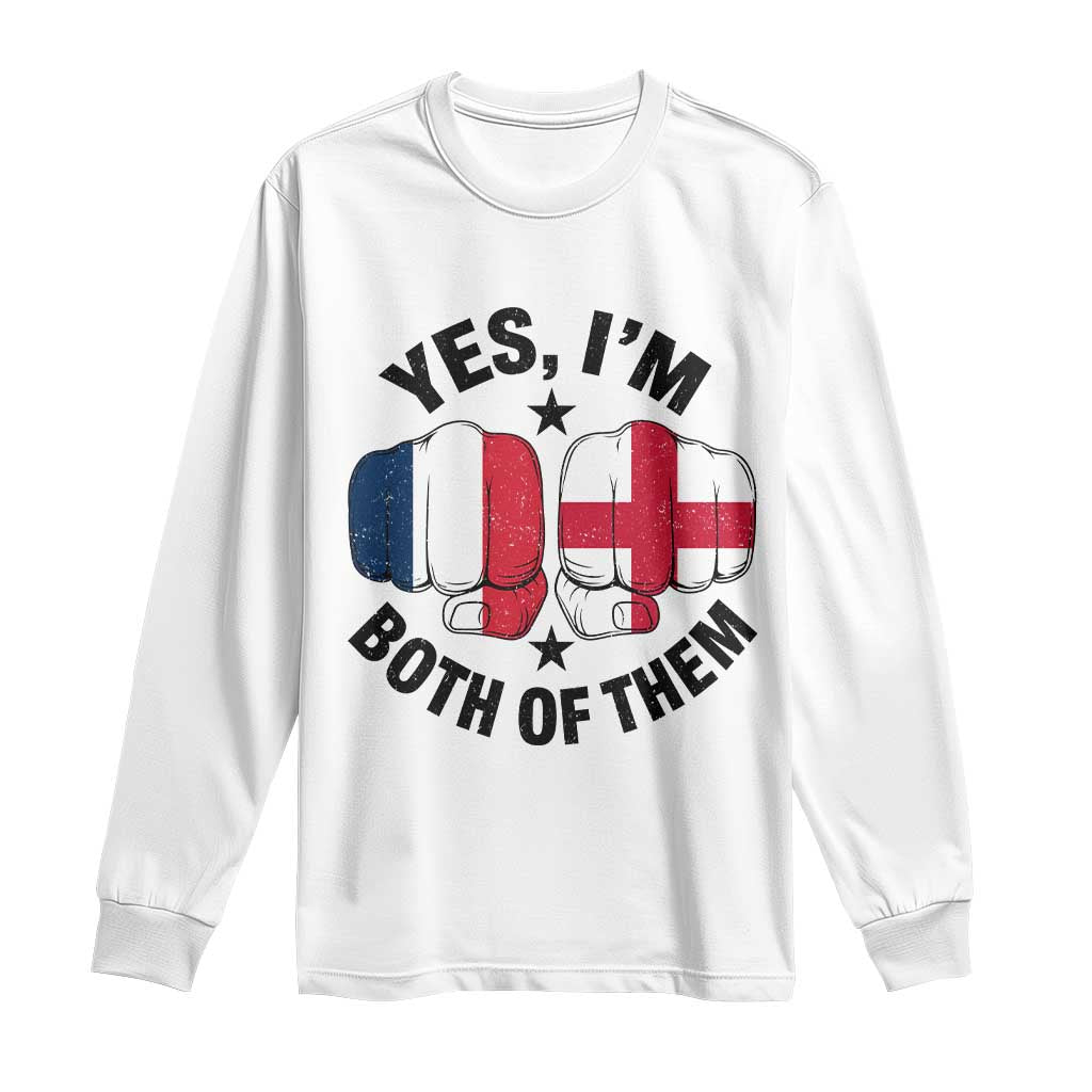 Yes Im Both Of Them France England Flag Fists Graphic Long Sleeve Shirt French English Anglo Dual Pride Heritage