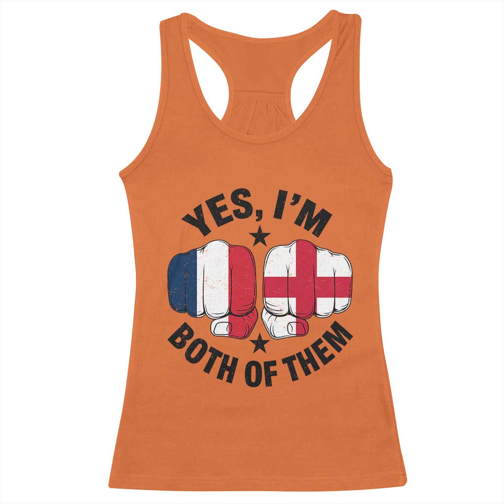 Yes Im Both Of Them France England Flag Fists Graphic Racerback Tank Top French English Anglo Dual Pride Heritage