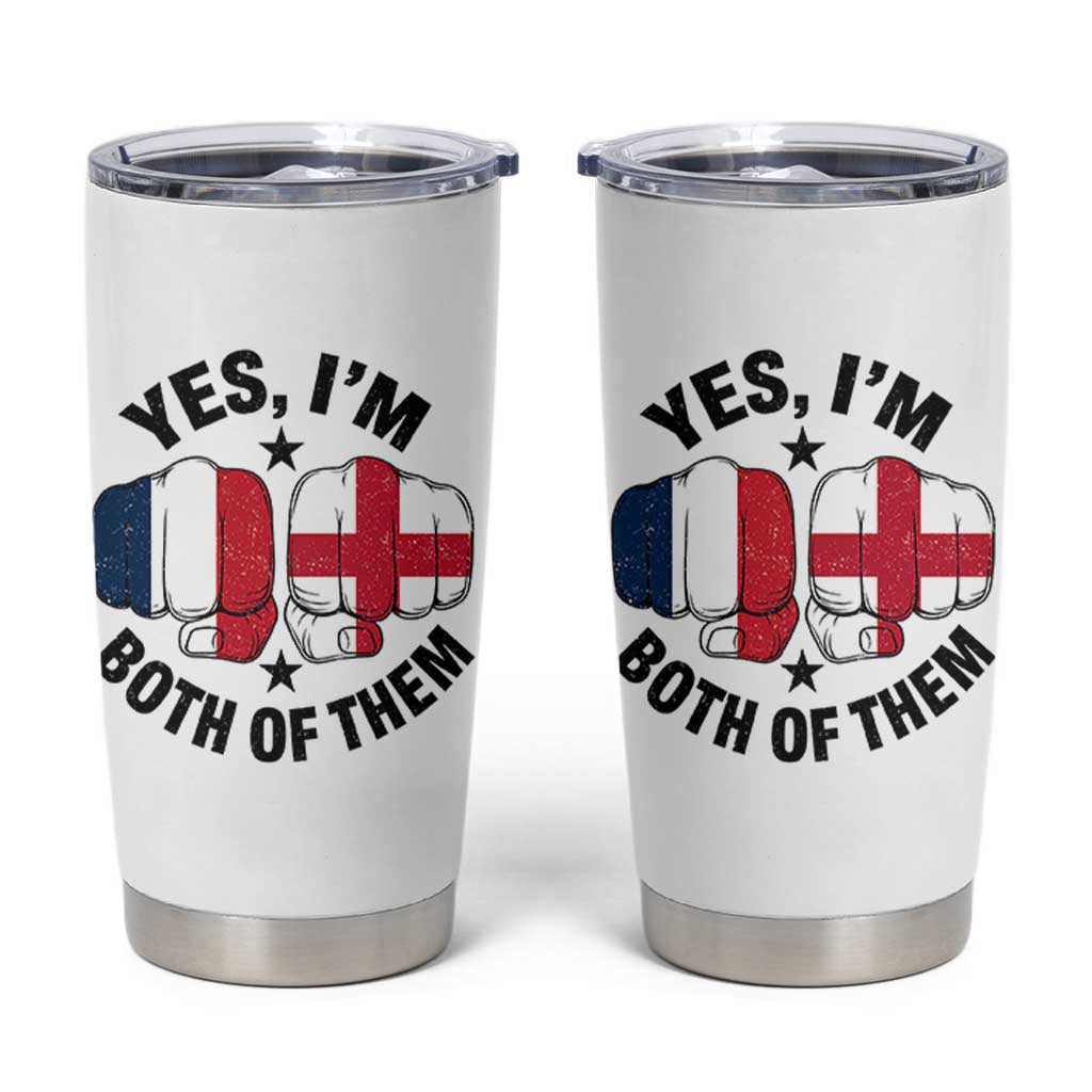 Yes Im Both Of Them France England Flag Fists Graphic Tumbler Cup French English Anglo Dual Pride Heritage