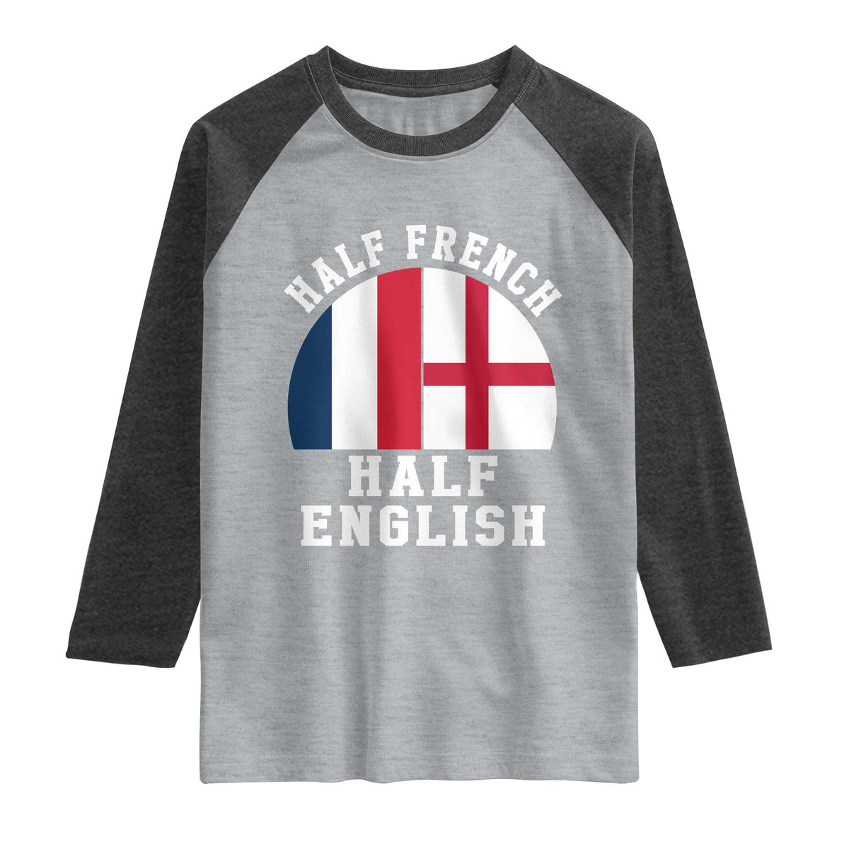 Half French Half English Split Flag Graphic Raglan Shirt Patriotic Anglo England France Dual Heritage DNA Ancestry