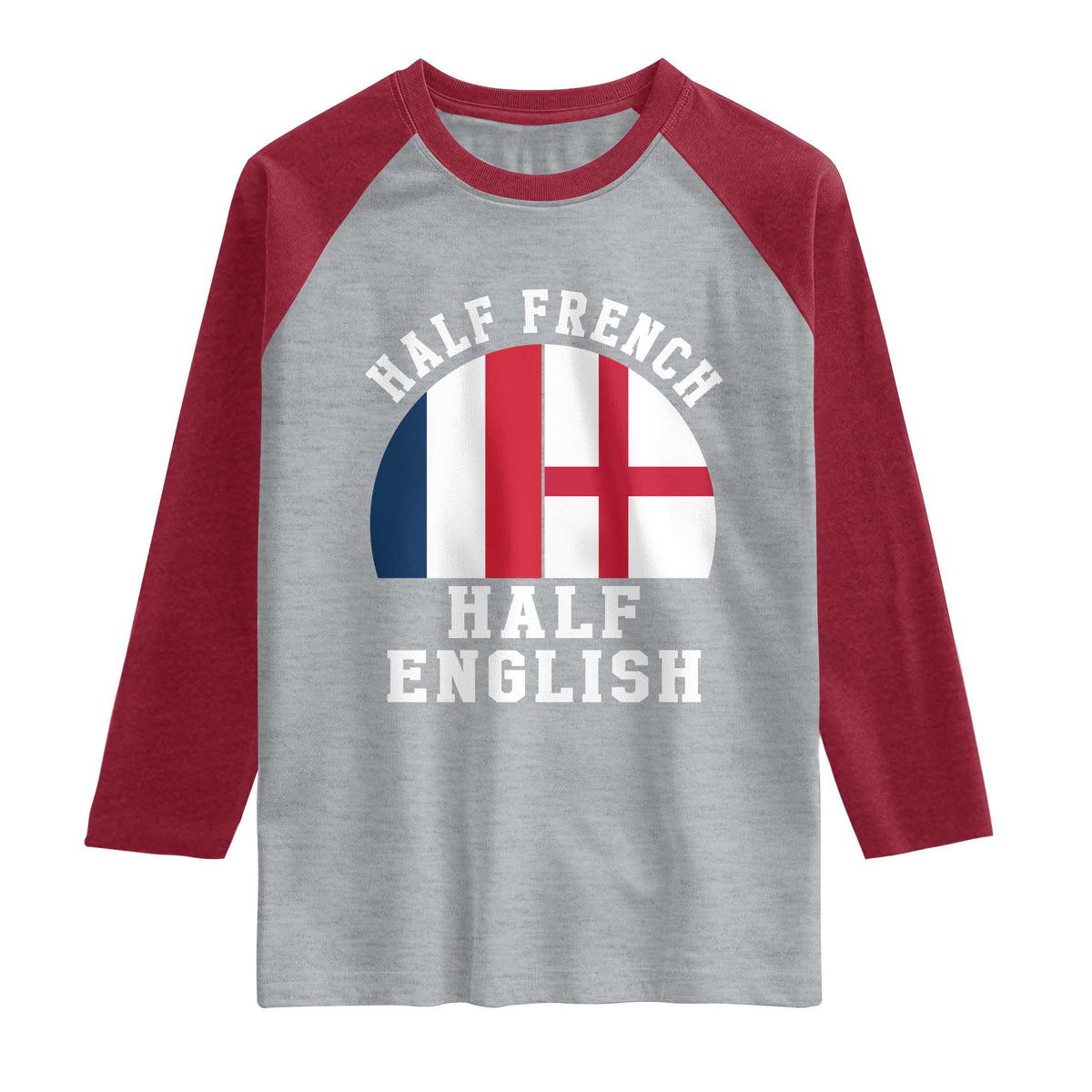 Half French Half English Split Flag Graphic Raglan Shirt Patriotic Anglo England France Dual Heritage DNA Ancestry