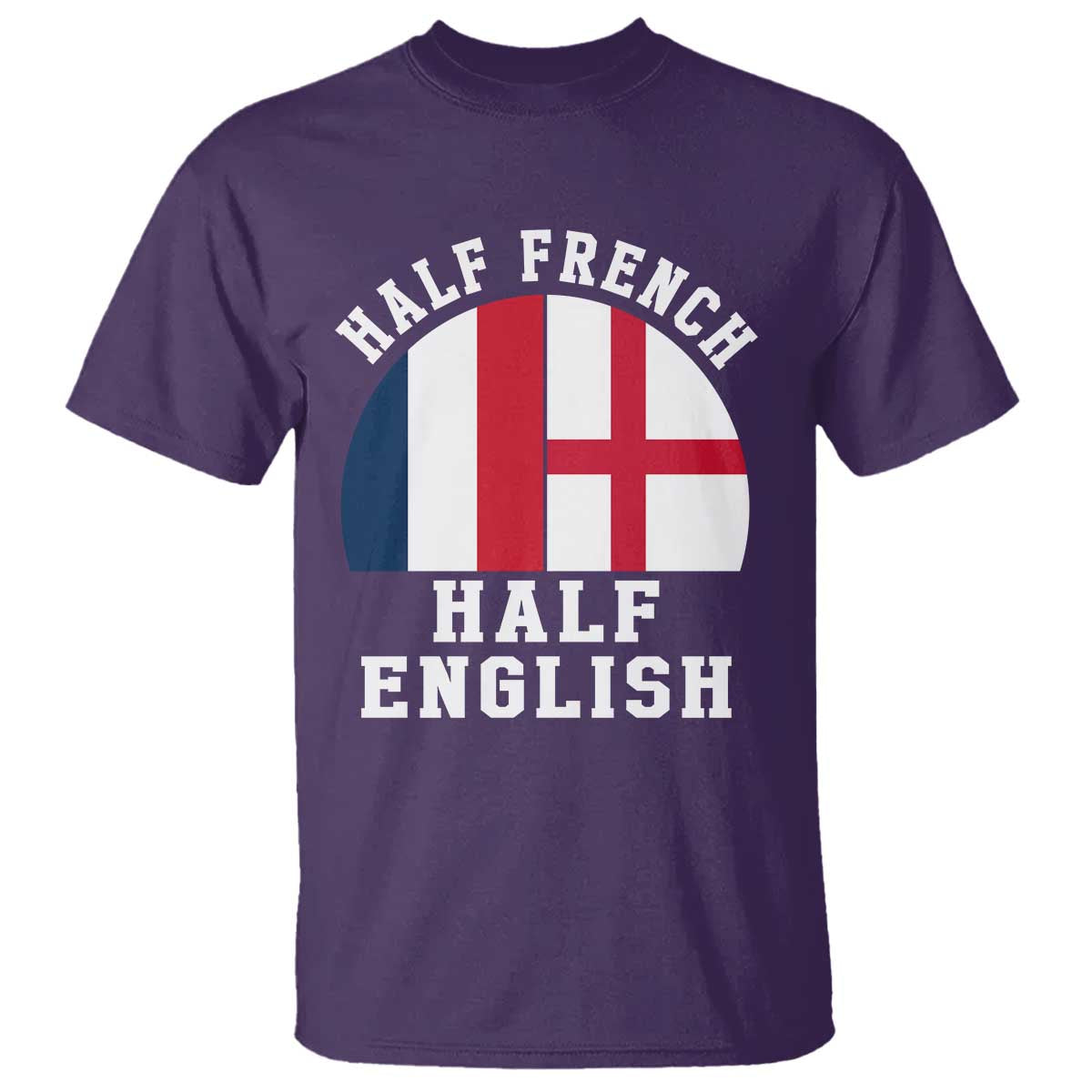 Half French Half English Split Flag Graphic T Shirt Patriotic Anglo England France Dual Heritage DNA Ancestry