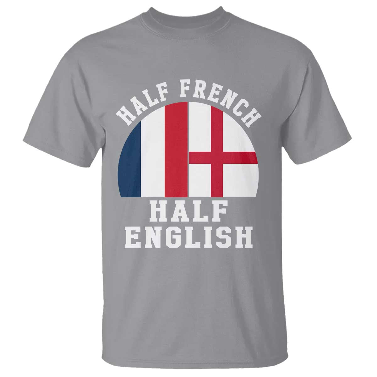 Half French Half English Split Flag Graphic T Shirt Patriotic Anglo England France Dual Heritage DNA Ancestry