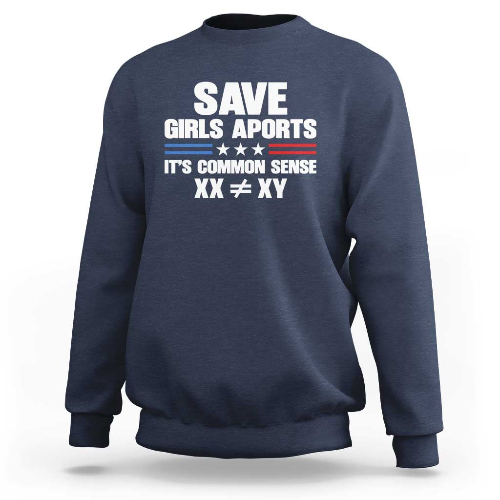 Save Girls Sports Its Common Sense XX Not Equal XY Sweatshirt Biological Science Varsity Athletic Graphic