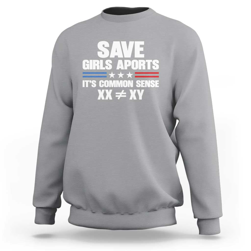 Save Girls Sports Its Common Sense XX Not Equal XY Sweatshirt Biological Science Varsity Athletic Graphic