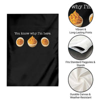 You Know Why I'm Here Deviled Eggs Garden Flag Funny Thanksgiving Potluck - Wonder Print Shop