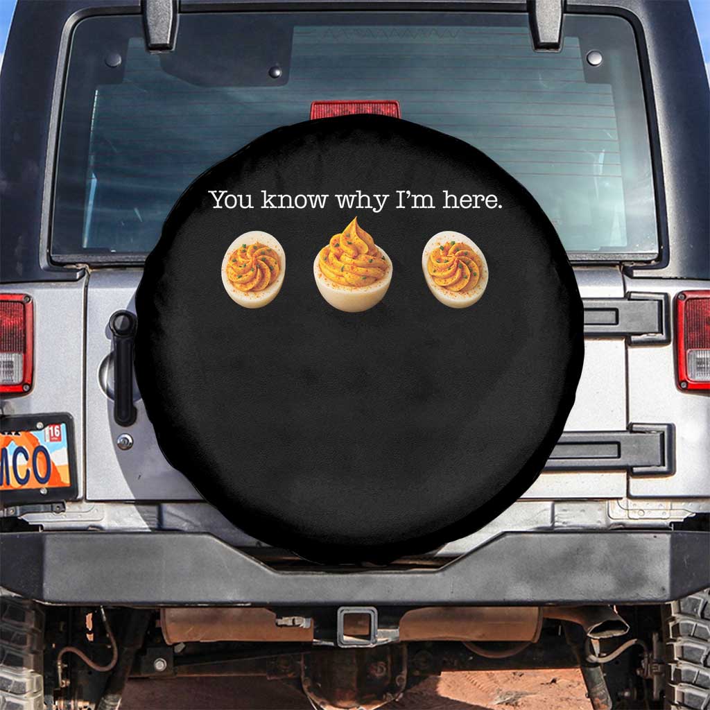 You Know Why I'm Here Deviled Eggs Spare Tire Cover Funny Thanksgiving Potluck - Wonder Print Shop