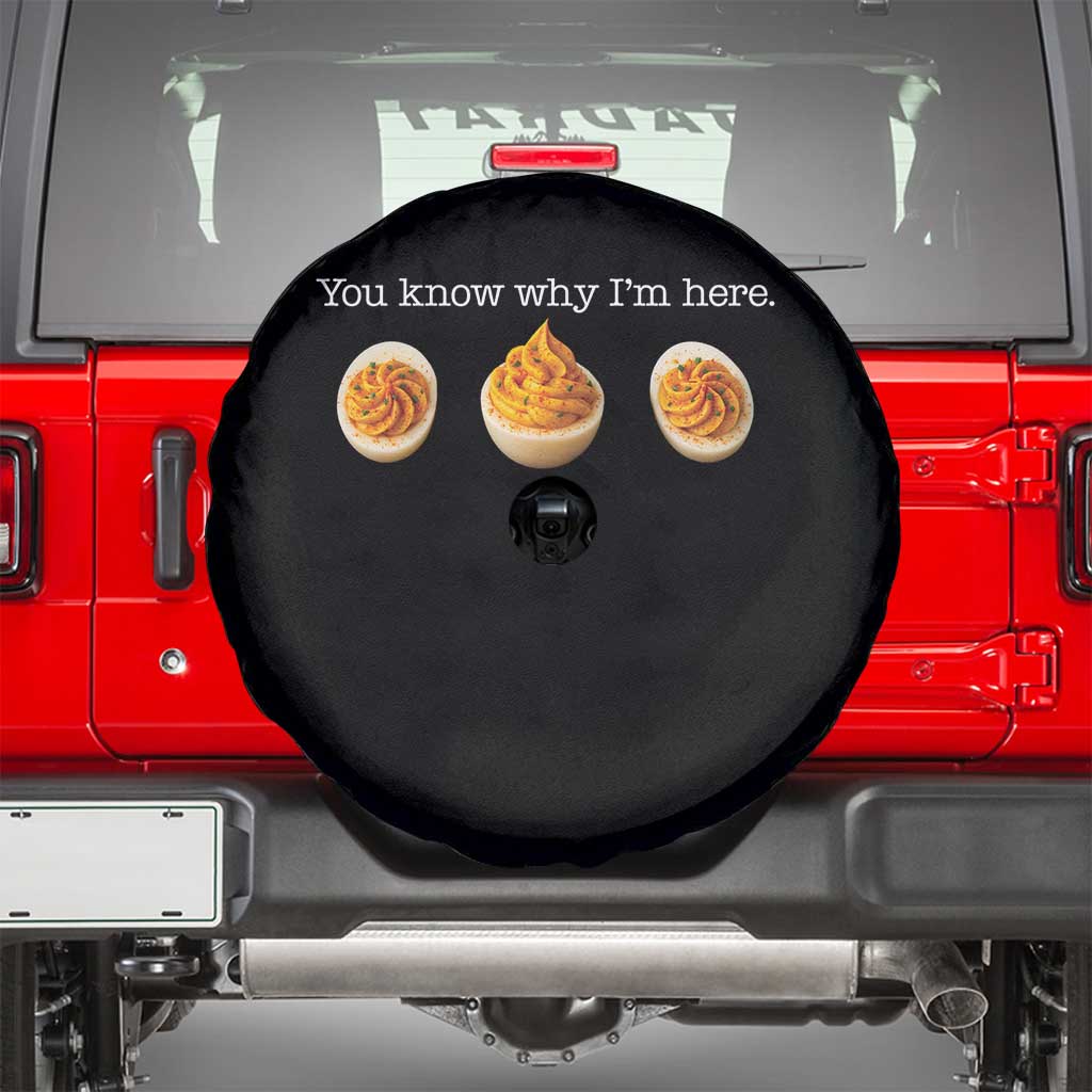 You Know Why I'm Here Deviled Eggs Spare Tire Cover Funny Thanksgiving Potluck - Wonder Print Shop