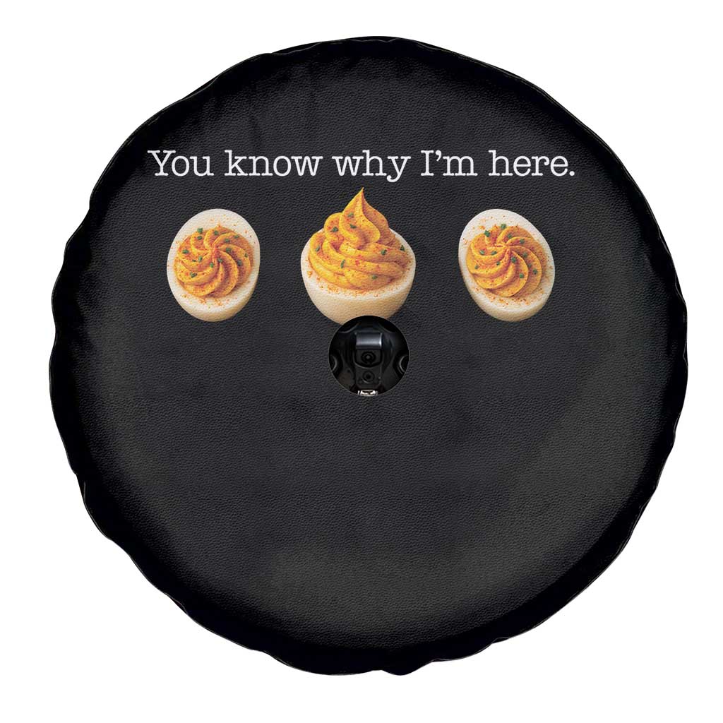 You Know Why I'm Here Deviled Eggs Spare Tire Cover Funny Thanksgiving Potluck - Wonder Print Shop