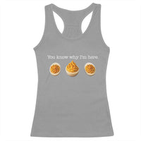 You Know Why I'm Here Deviled Eggs Racerback Tank Top Funny Thanksgiving Potluck - Wonder Print Shop
