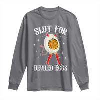 Funny Slut for Deviled Eggs Long Sleeve Shirt Funny Naughty Thanksgiving Potluck - Wonder Print Shop