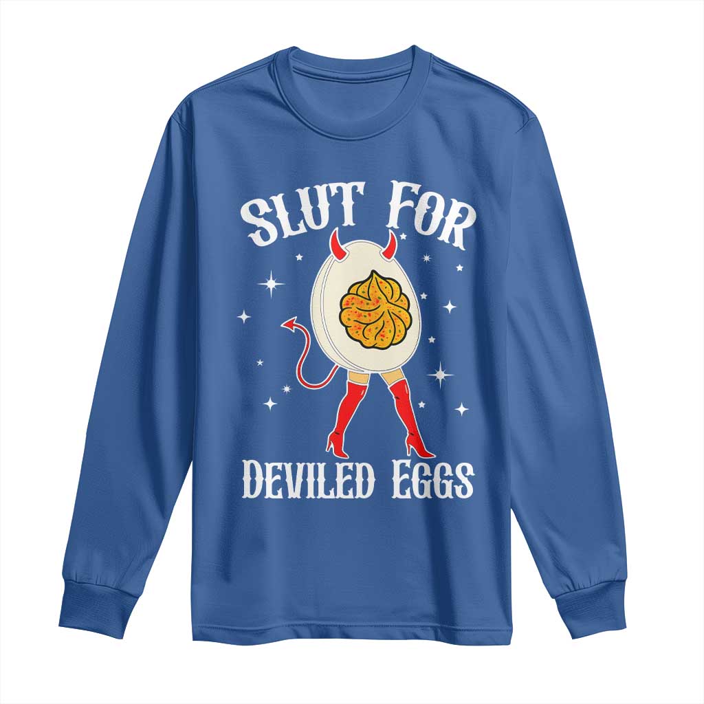 Funny Slut for Deviled Eggs Long Sleeve Shirt Funny Naughty Thanksgiving Potluck - Wonder Print Shop