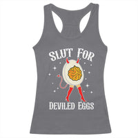Funny Slut for Deviled Eggs Racerback Tank Top Funny Naughty Thanksgiving Potluck - Wonder Print Shop