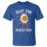 Funny Slut for Deviled Eggs T Shirt Funny Naughty Thanksgiving Potluck - Wonder Print Shop