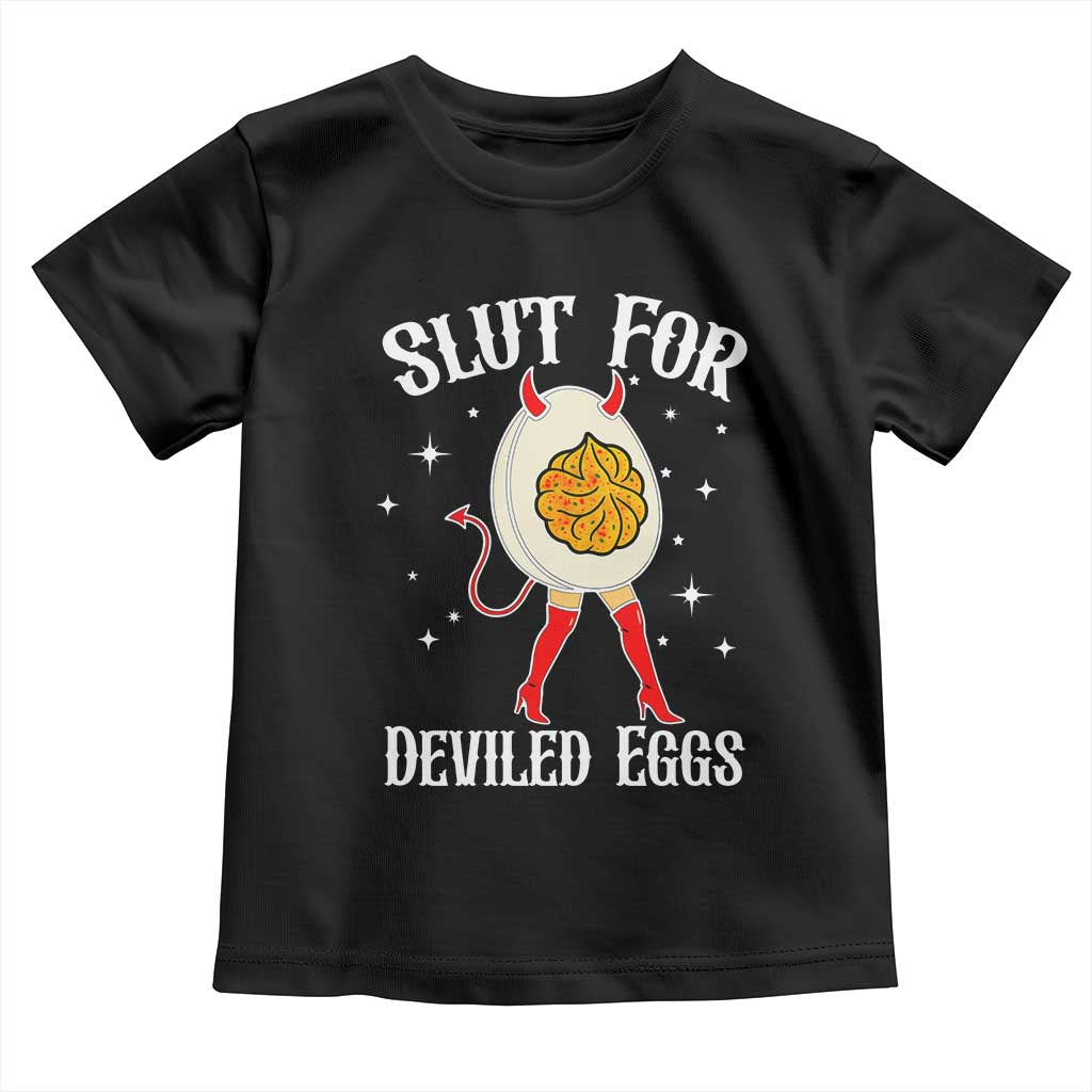 Funny Slut for Deviled Eggs Toddler T Shirt Funny Naughty Thanksgiving Potluck - Wonder Print Shop