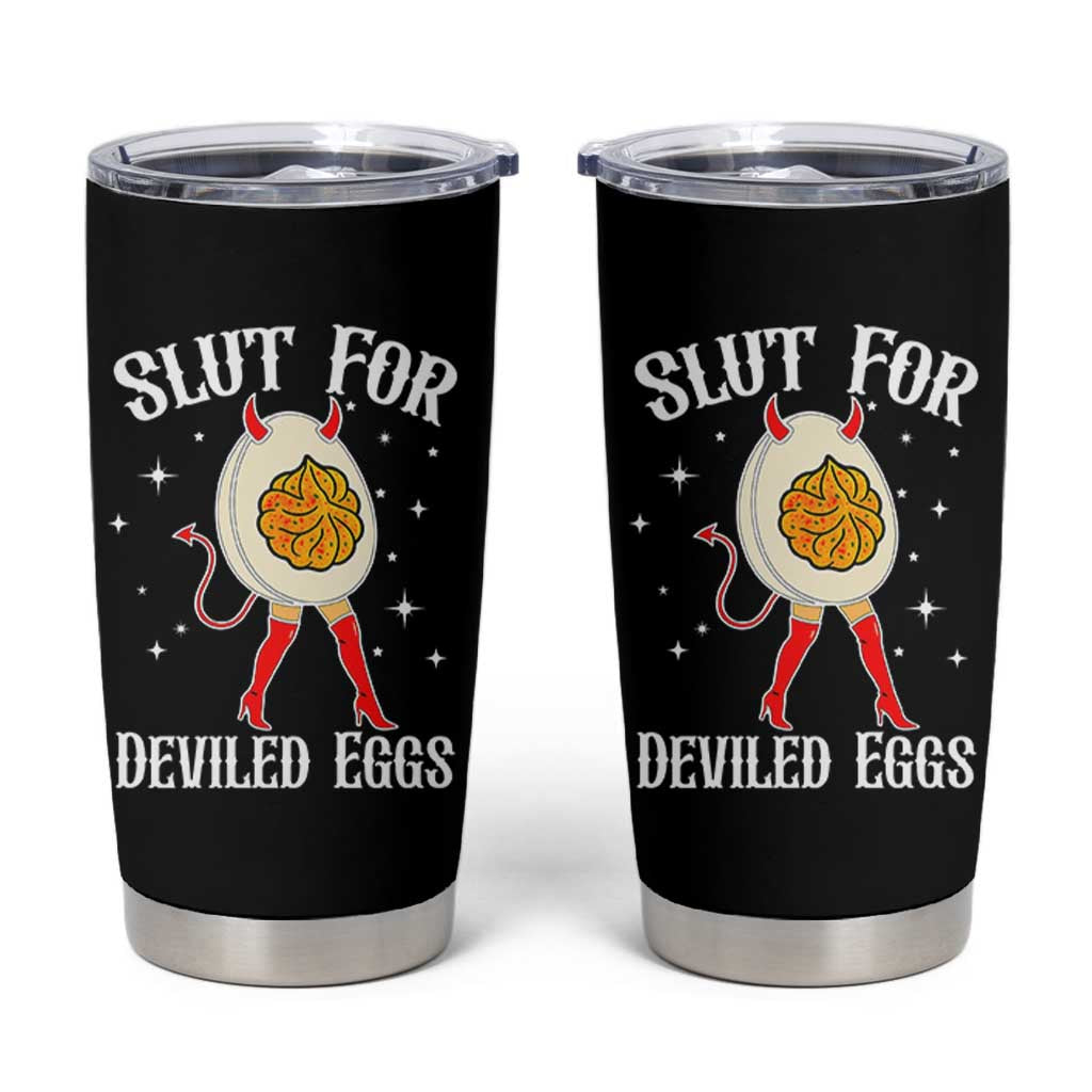 Funny Slut for Deviled Eggs Tumbler Cup Funny Naughty Thanksgiving Potluck - Wonder Print Shop