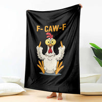 Funny F Caw F Sarcastic Chicken Meme Throw Blanket Middle Finger Offensive Humor - Wonder Print Shop