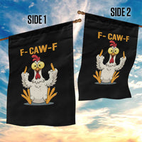 Funny F Caw F Sarcastic Chicken Meme Garden Flag Middle Finger Offensive Humor - Wonder Print Shop