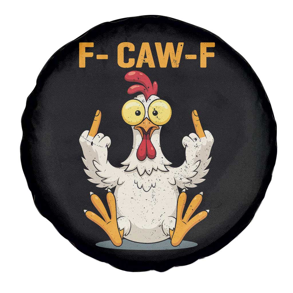 Funny F Caw F Sarcastic Chicken Meme Spare Tire Cover Middle Finger Offensive Humor - Wonder Print Shop