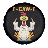 Funny F Caw F Sarcastic Chicken Meme Spare Tire Cover Middle Finger Offensive Humor - Wonder Print Shop