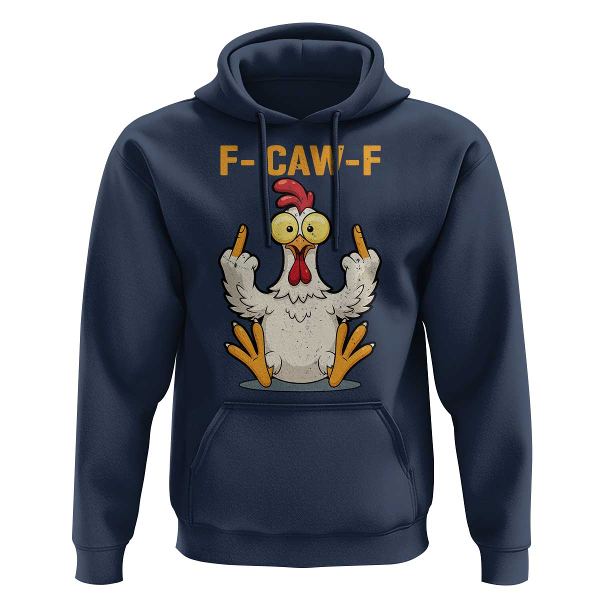 Funny F Caw F Sarcastic Chicken Meme Hoodie Middle Finger Offensive Humor - Wonder Print Shop