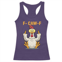 Funny F Caw F Sarcastic Chicken Meme Racerback Tank Top Middle Finger Offensive Humor - Wonder Print Shop