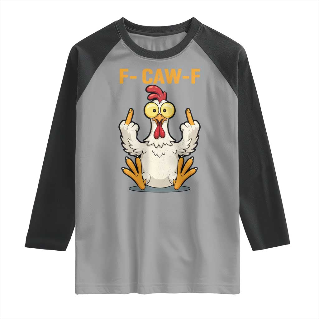 Funny F Caw F Sarcastic Chicken Meme Raglan Shirt Middle Finger Offensive Humor - Wonder Print Shop