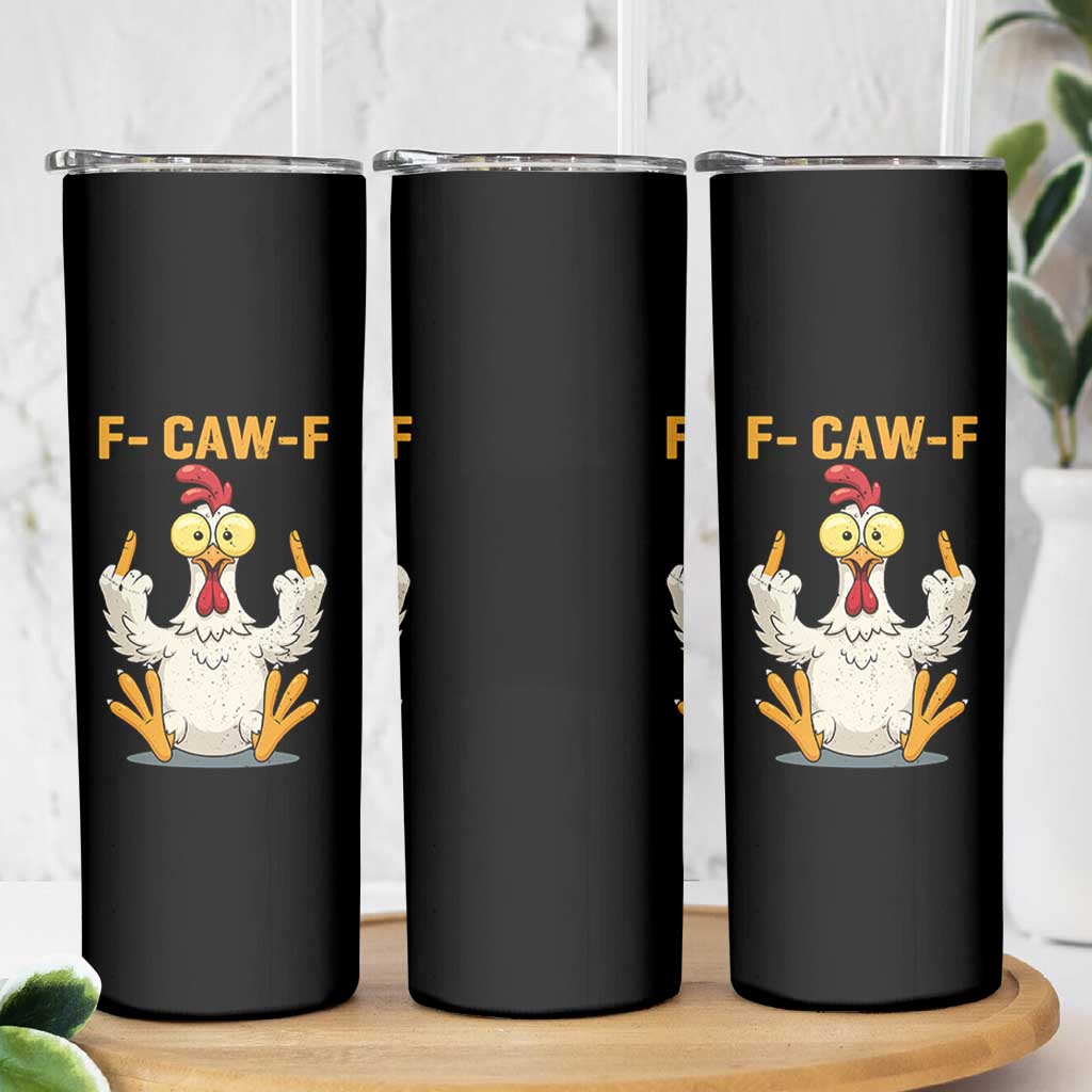 Funny F Caw F Sarcastic Chicken Meme Skinny Tumbler Middle Finger Offensive Humor - Wonder Print Shop