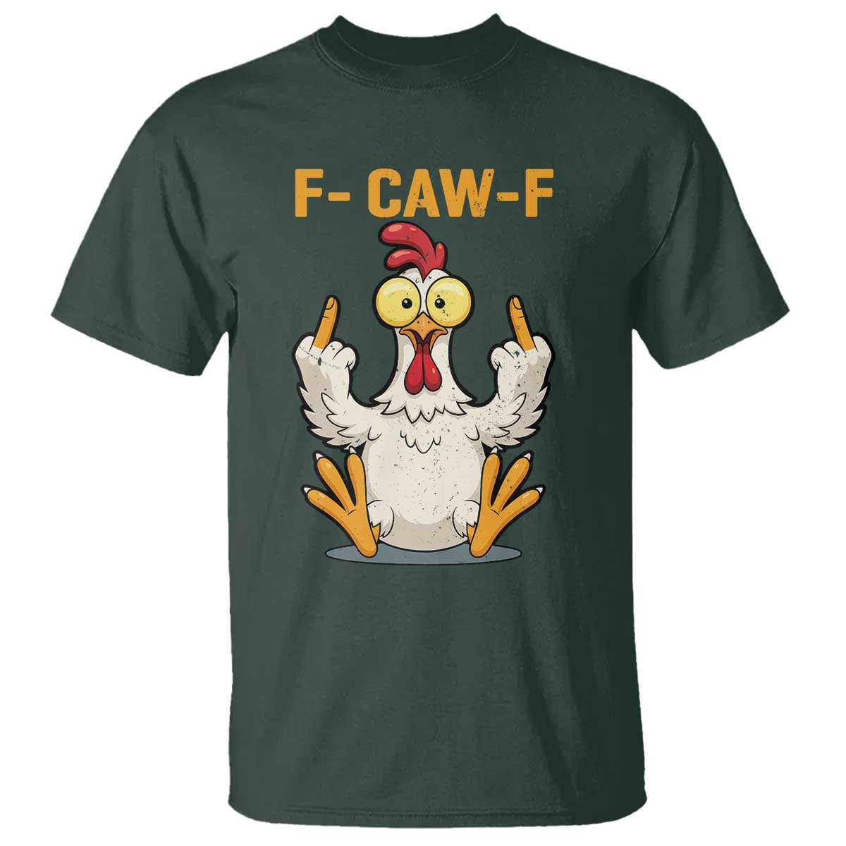 Funny F Caw F Sarcastic Chicken Meme T Shirt Middle Finger Offensive Humor - Wonder Print Shop