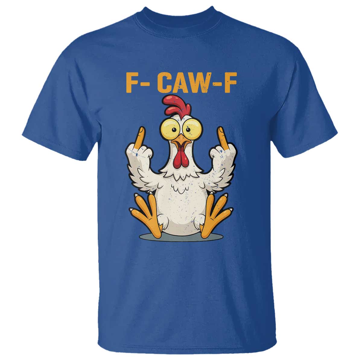 Funny F Caw F Sarcastic Chicken Meme T Shirt Middle Finger Offensive Humor - Wonder Print Shop
