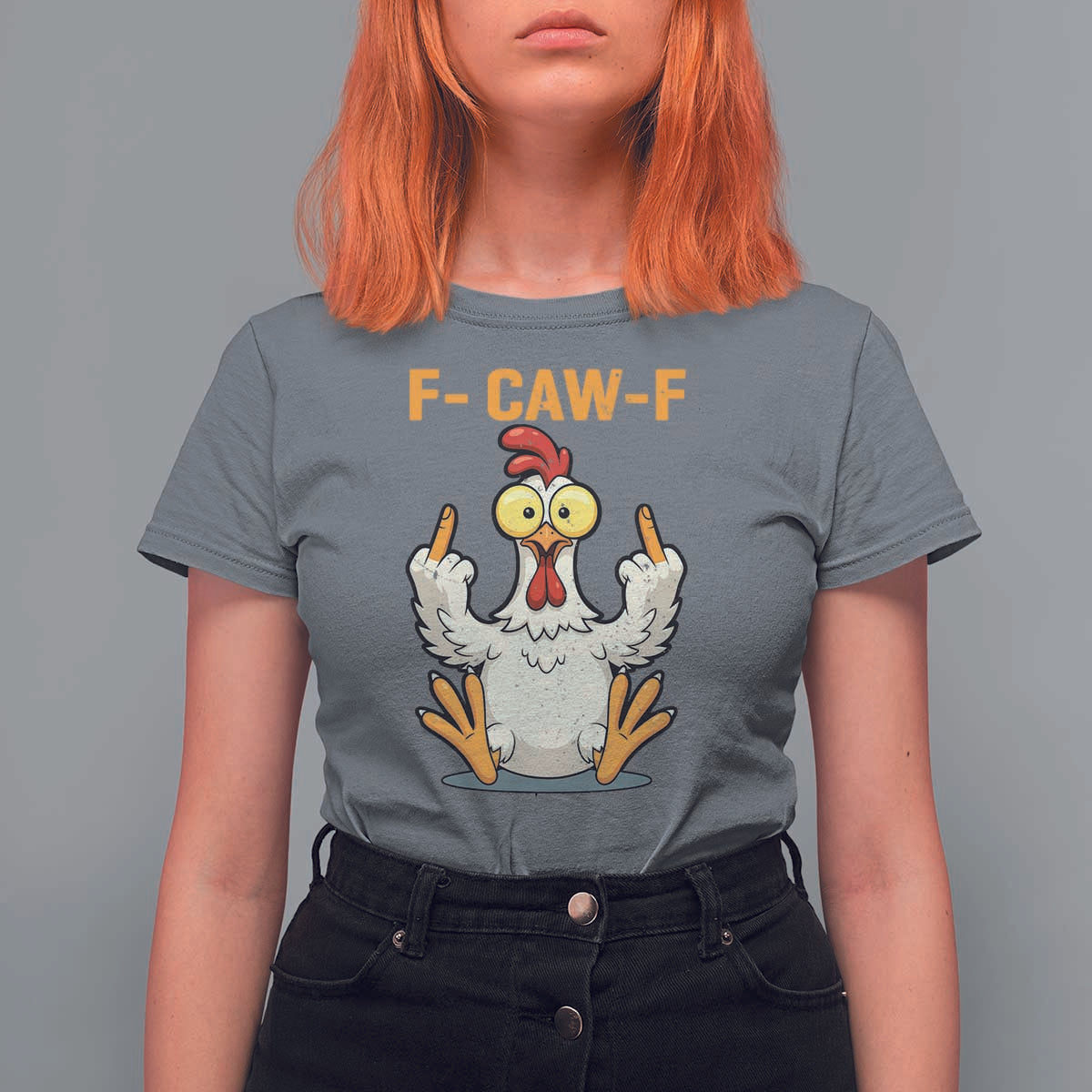 Funny F Caw F Sarcastic Chicken Meme T Shirt For Women Middle Finger Offensive Humor - Wonder Print Shop