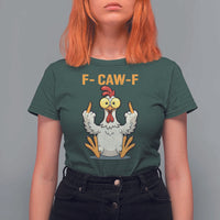 Funny F Caw F Sarcastic Chicken Meme T Shirt For Women Middle Finger Offensive Humor - Wonder Print Shop