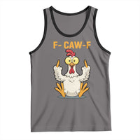Funny F Caw F Sarcastic Chicken Meme Tank Top Middle Finger Offensive Humor - Wonder Print Shop