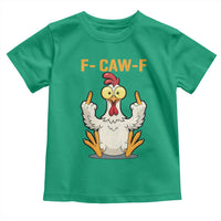 Funny F Caw F Sarcastic Chicken Meme Toddler T Shirt Middle Finger Offensive Humor - Wonder Print Shop