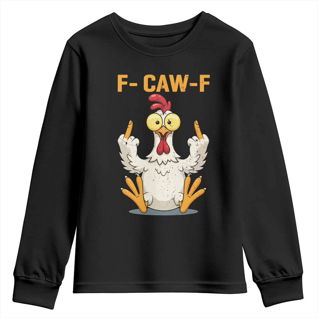 Funny F Caw F Sarcastic Chicken Meme Youth Sweatshirt Middle Finger Offensive Humor - Wonder Print Shop