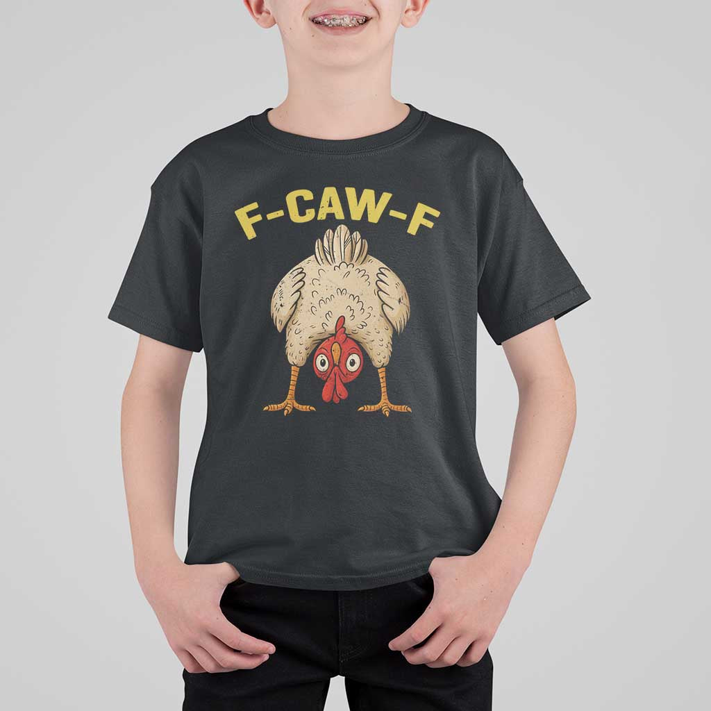 Funny F Caw F Bending Over Chicken Meme T Shirt For Kid Upside Down Head Poultry Humor - Wonder Print Shop