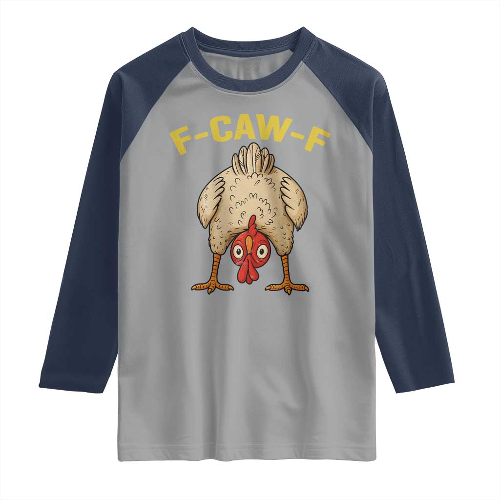 Funny F Caw F Bending Over Chicken Meme Raglan Shirt Upside Down Head Poultry Humor - Wonder Print Shop