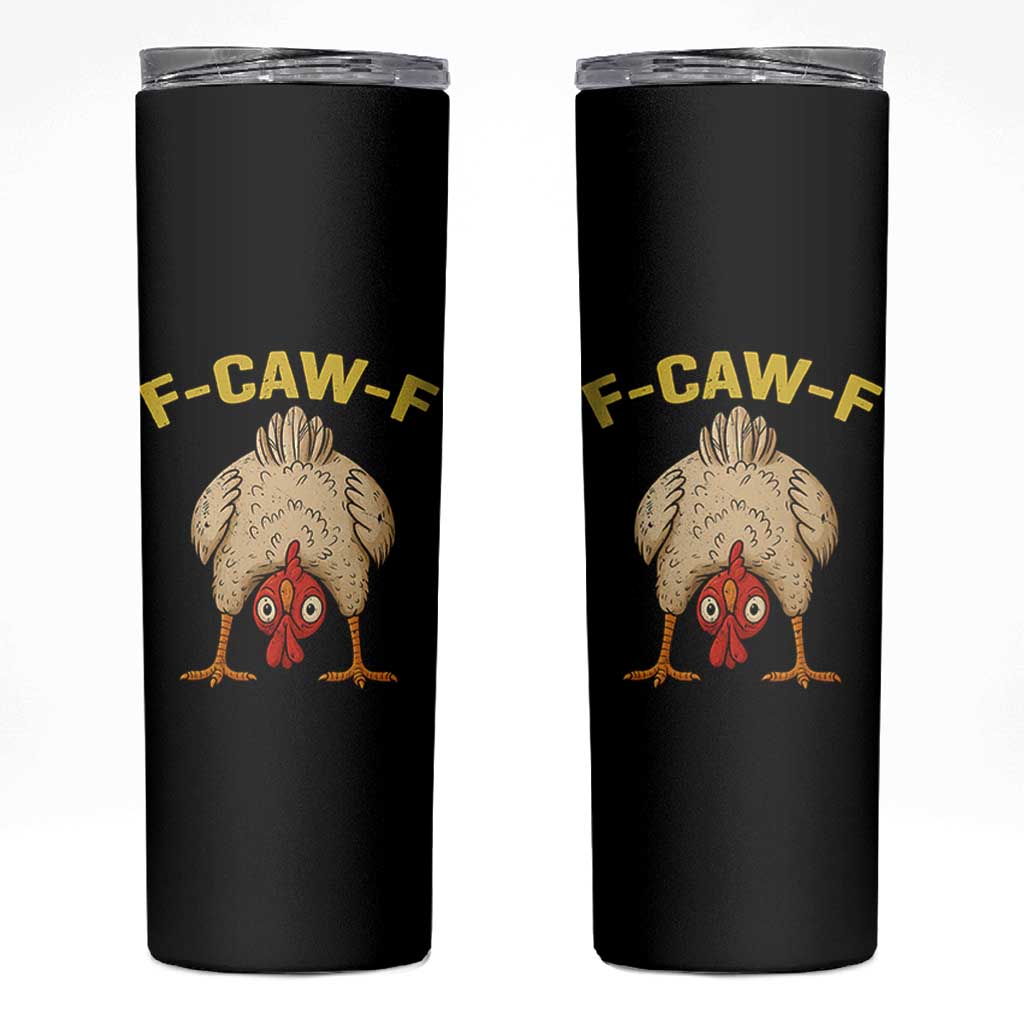 Funny F Caw F Bending Over Chicken Meme Skinny Tumbler Upside Down Head Poultry Humor - Wonder Print Shop