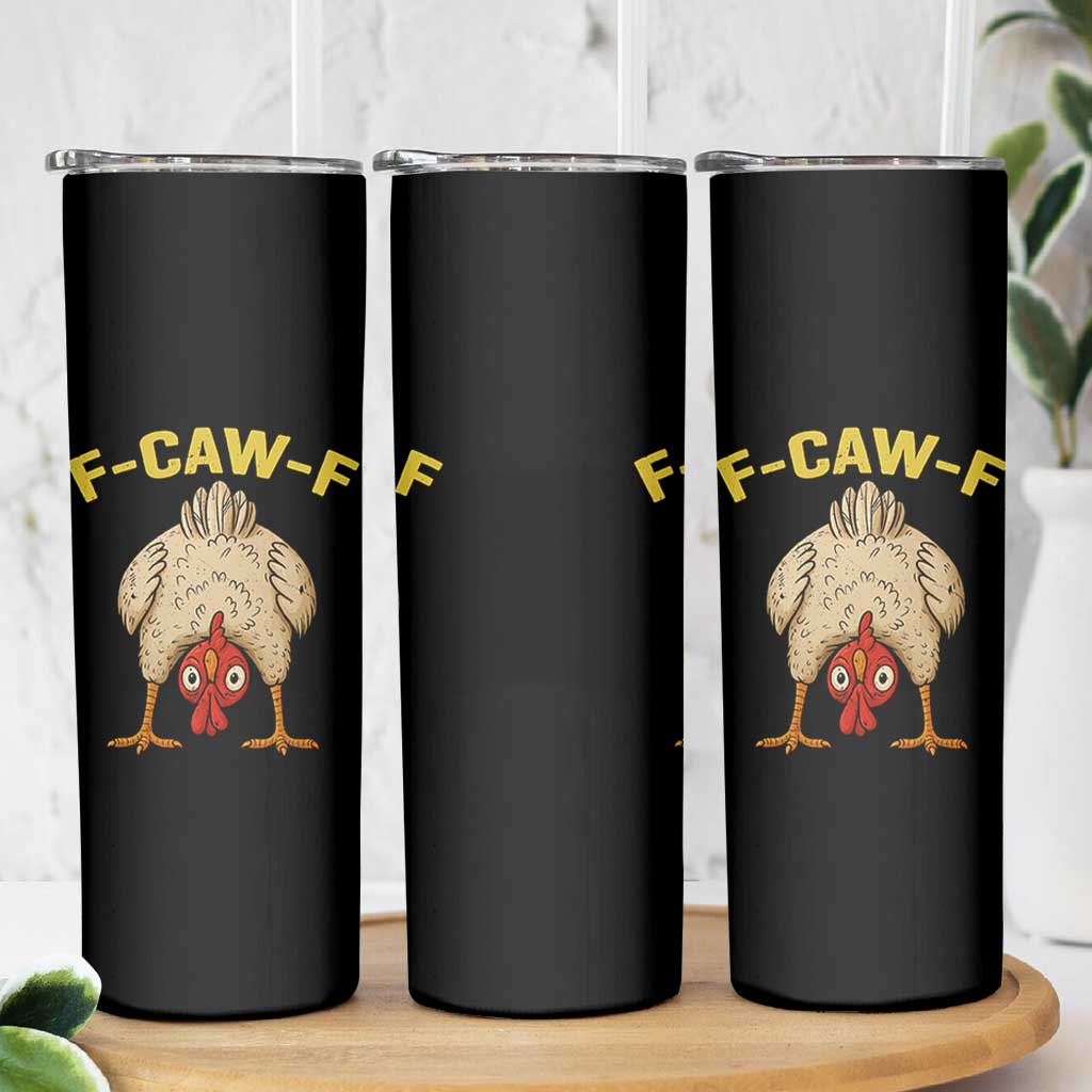 Funny F Caw F Bending Over Chicken Meme Skinny Tumbler Upside Down Head Poultry Humor - Wonder Print Shop